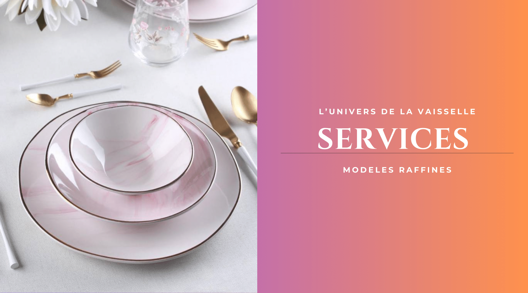 Découvrez nos différents modèles de services